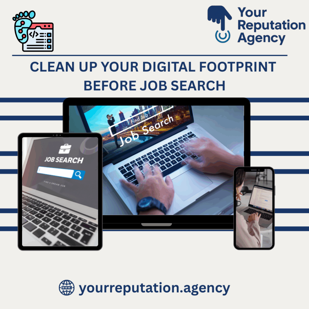 Clean Up Your Digital Footprint Before Job Search