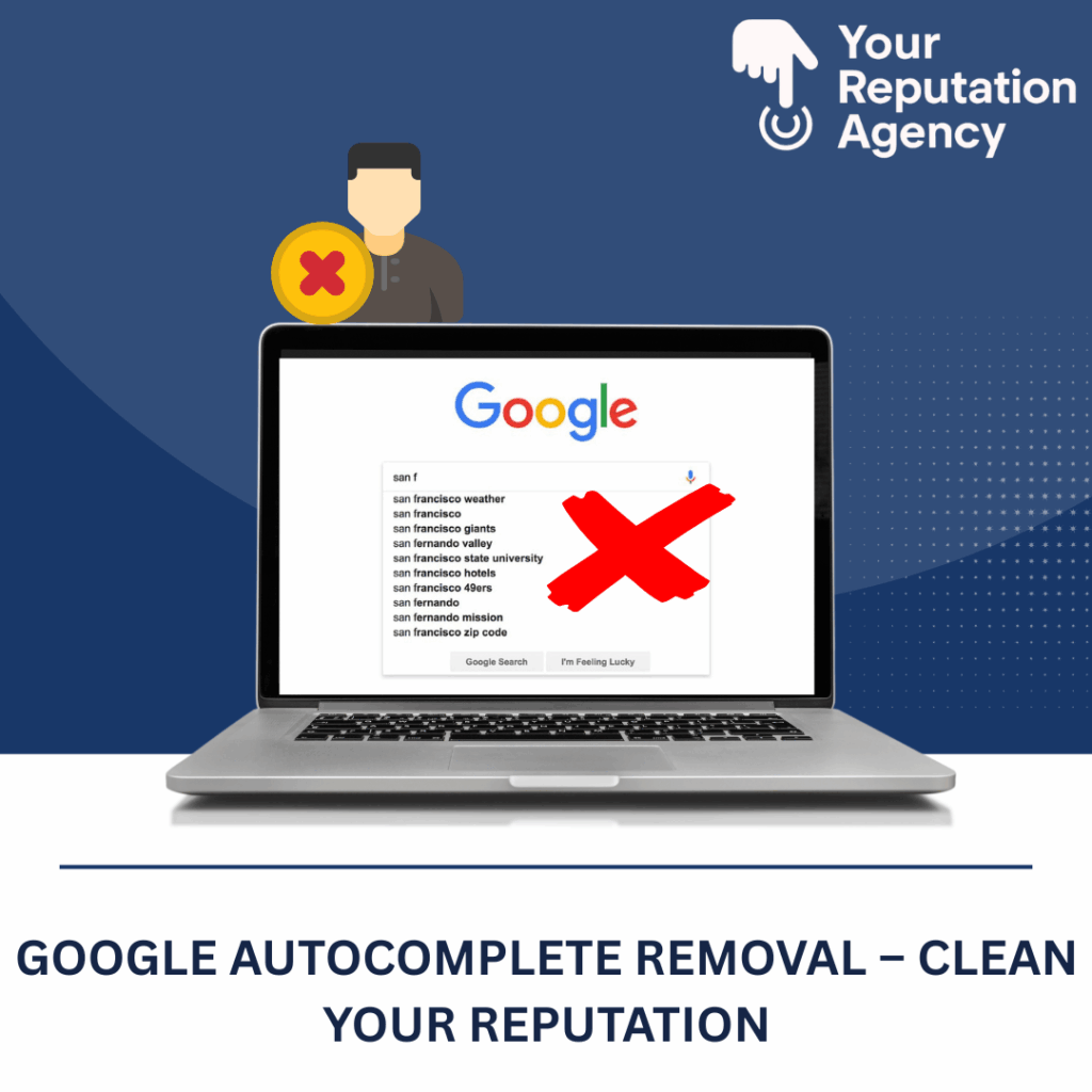 Google Autocomplete Removal services