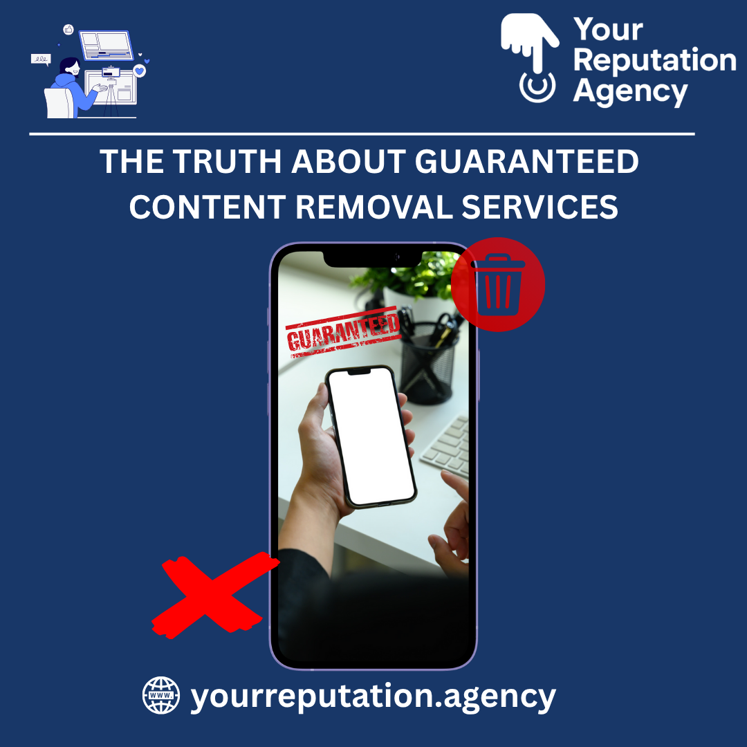 Guaranteed content removal services