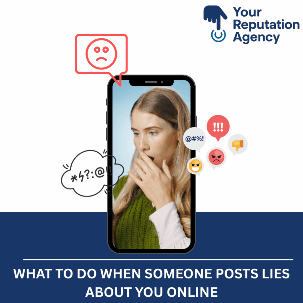 what to do when someone posts lies about you online