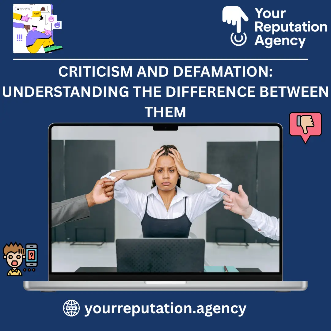 Criticism and Defamation- Understanding the Difference Between them
