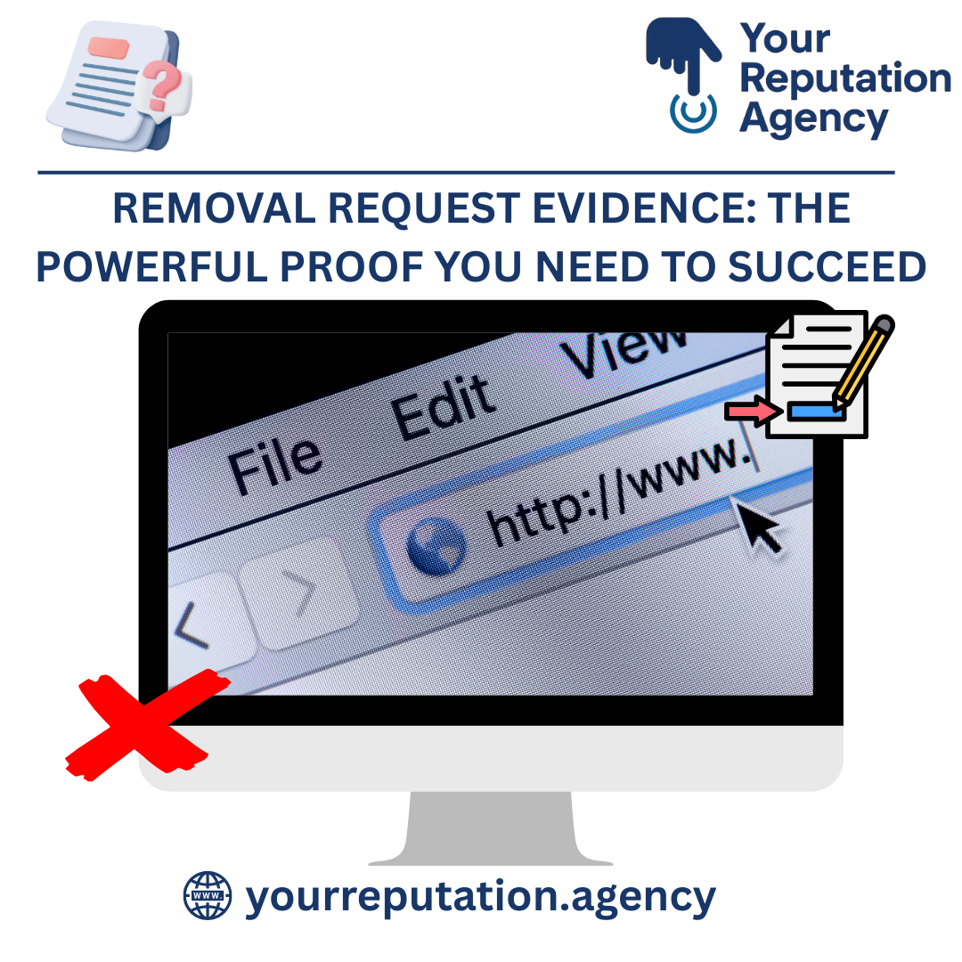 removal request evidence